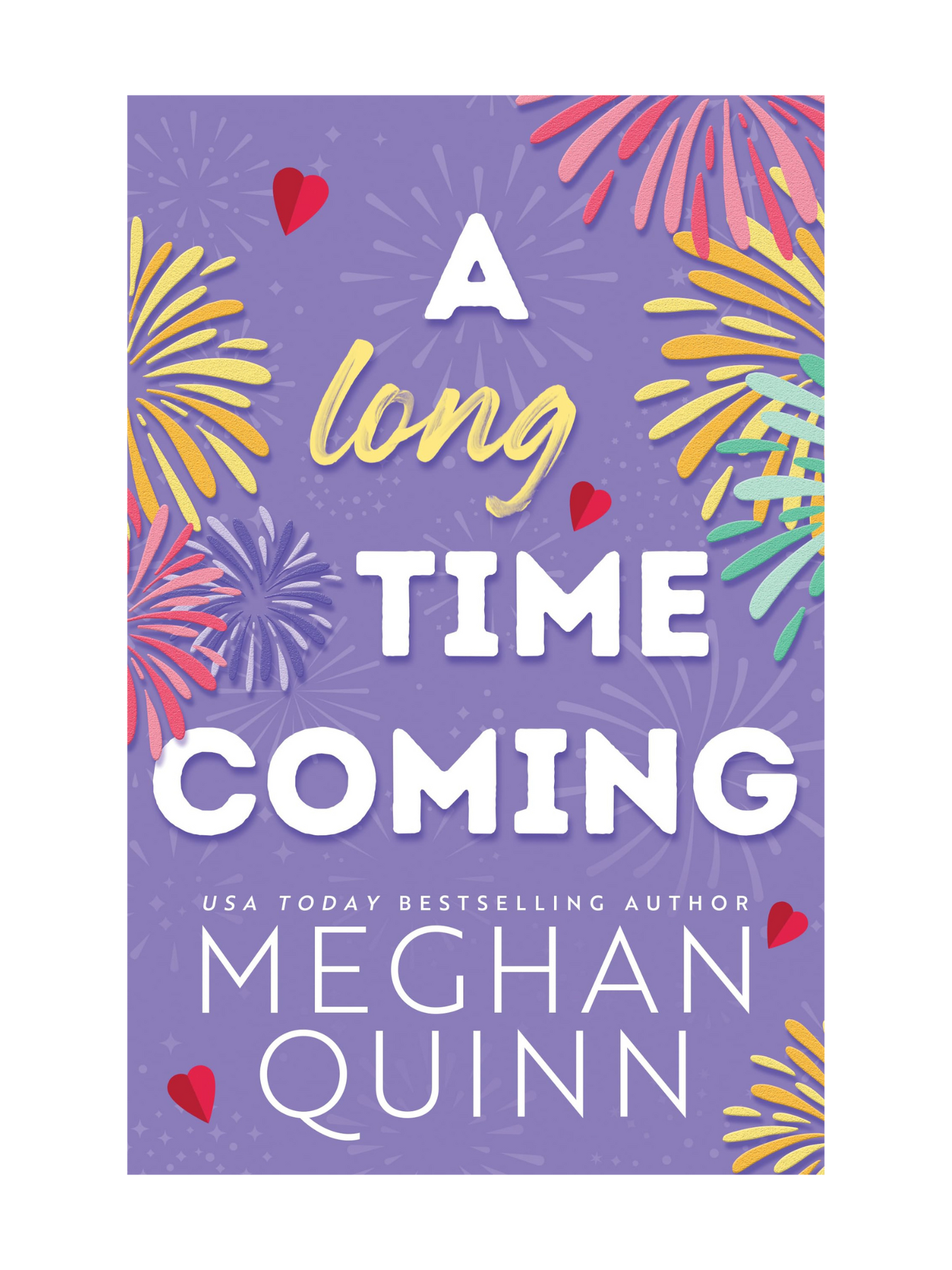 A Long Time Coming